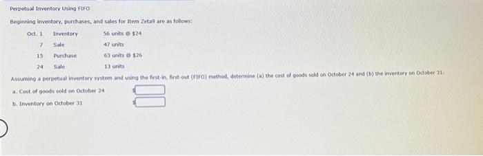 Perpetual Inventory Using FIFO Beginning inventory, purchases, and sales for Item Zeta9