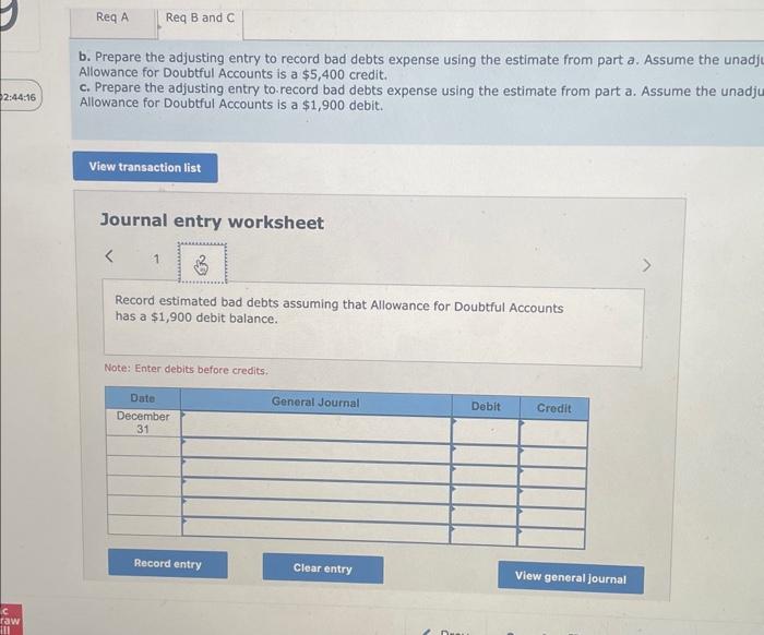 adjusting entry to record bad debts expense using the estimate from part