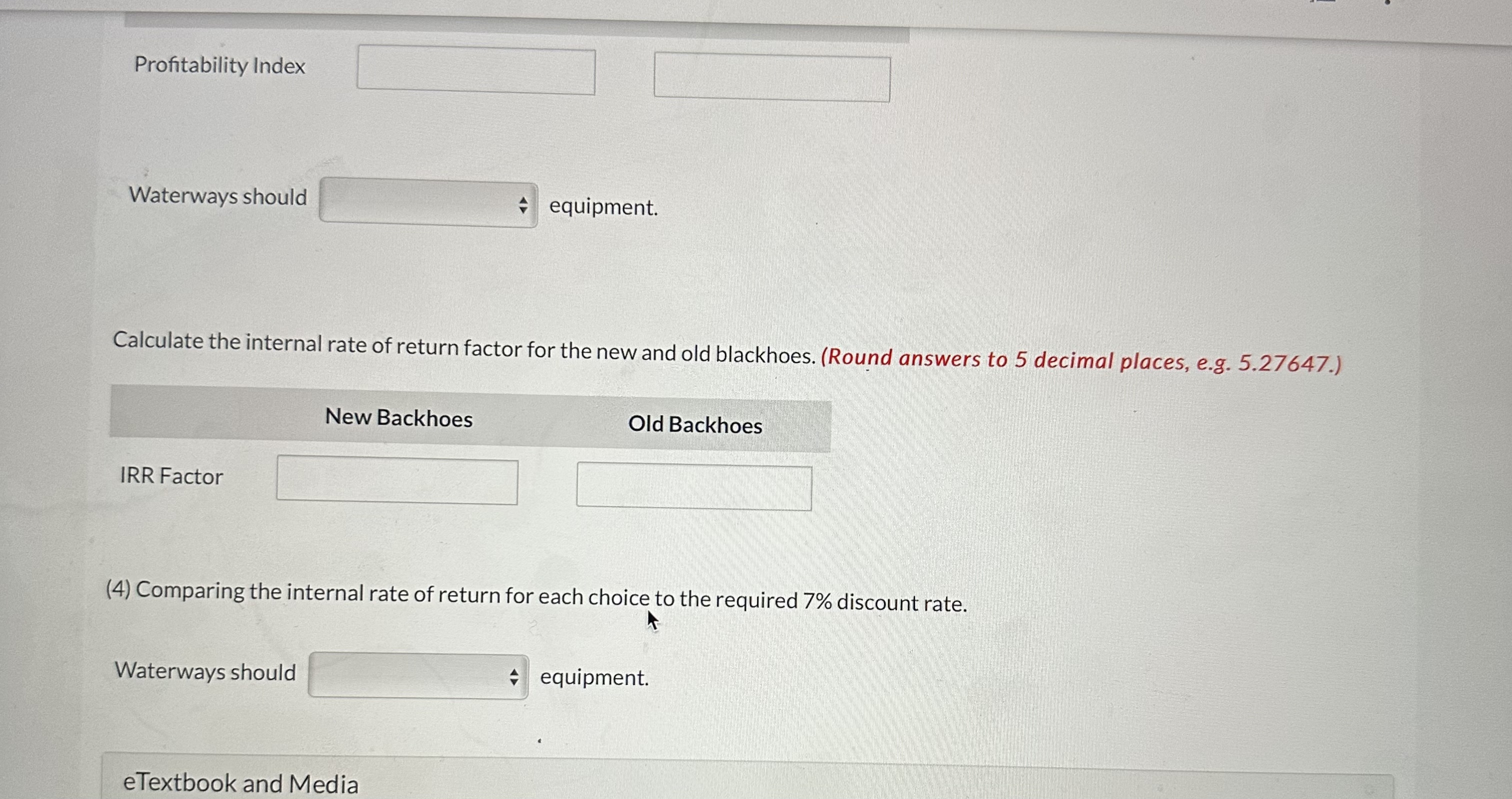 the best decisions for making capital outlays. This year Waterways is considering