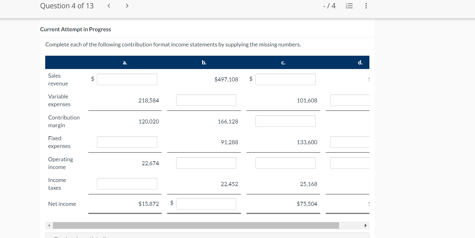 Question 4 of 13 > Current Attempt in Progress Complete each of