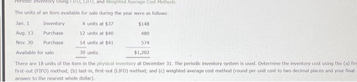 odic inventory Using FIFO, LIFO, and Weighted Average Cost Methods The units