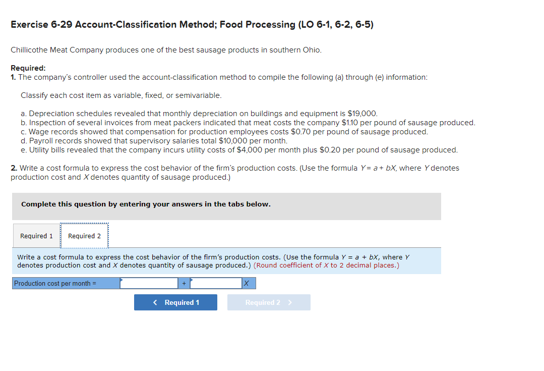 Exercise 6-29 Account-Classification Method; Food Processing (LO 6-1, 6-2, 6-5) Chillicothe Meat
