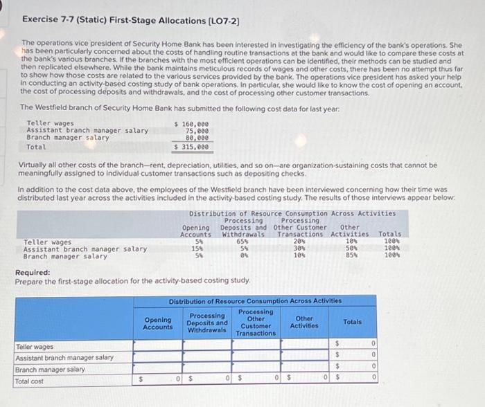 Exercise 7-7 (Static) First-Stage Allocations [LO7-2] The operations vice president of Security