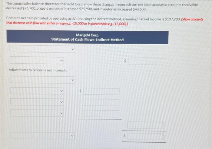 The comparative balance sheets for Marigold Corp. show these changes in noncash
