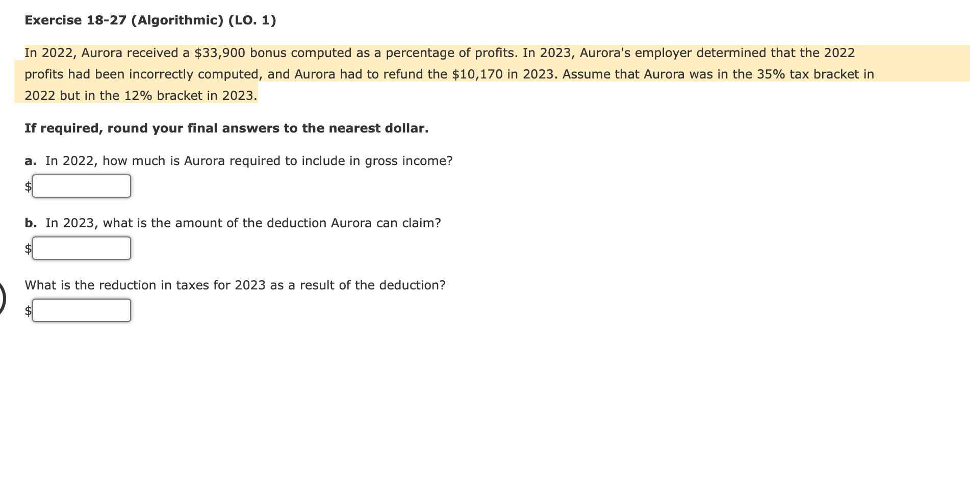 Exercise 18-27 (Algorithmic) (LO. 1) In 2022, Aurora received a $33,900 bonus