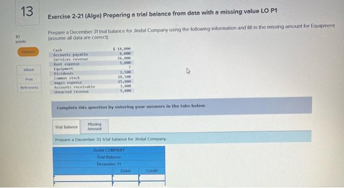13 10 points Exercise 2-21 (Algo) Preparing a trial balance from data