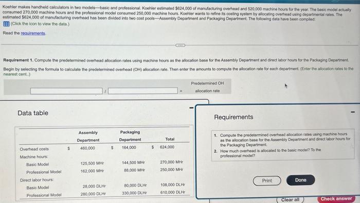 Koehler makes handheld calculators in two models-basic and professional. Koehler estimated $624,000