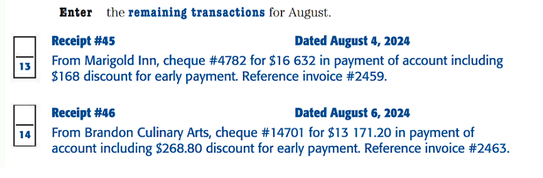 13 14 the remaining transactions for August. Receipt #45 Dated August 4,
