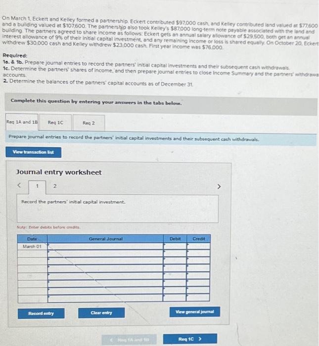 On March 1, Eckert and Kelley formed a partnership. Eckert contributed $97,000