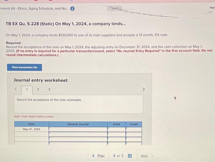 nment #4 - Ethics, Aging Schedule, and No... Saved, Hel TB EX