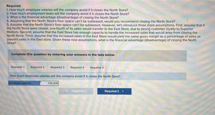 is given below: Sales Cost of goods sold Gross margin Superior Markets,