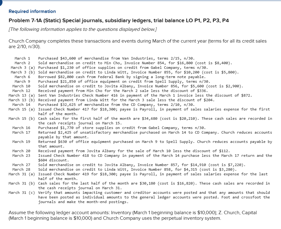 Required information Problem 7-1A (Static) Special journals, subsidiary ledgers, trial balance LO