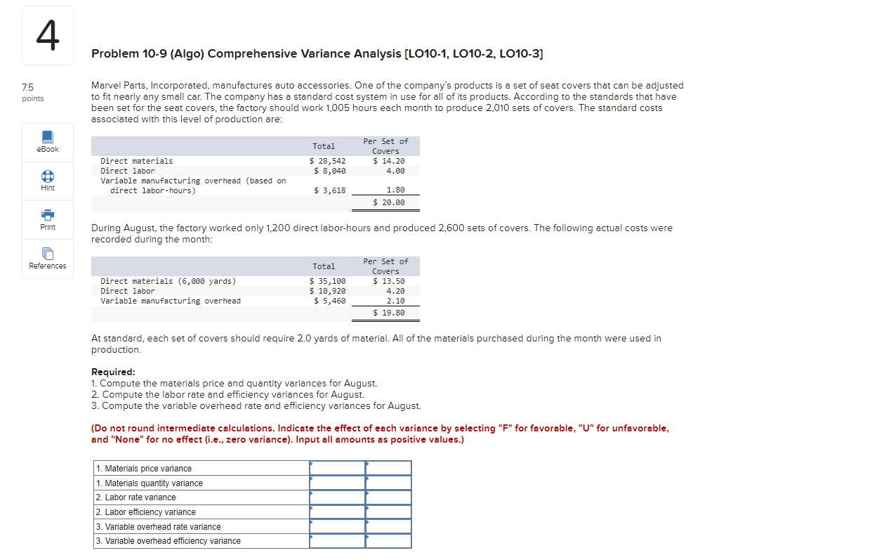 4 7.5 points Problem 10-9 (Algo) Comprehensive Variance Analysis [LO10-1, LO10-2, LO10-3]