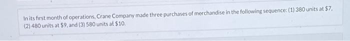 Corp. made three purchases of merchandise in the following sequence: (1) 350