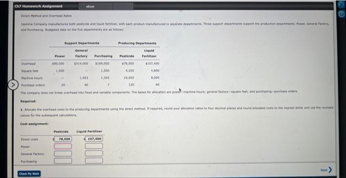 Ch7 Homework Assignment Direct Method and Overhead Rates eBook Jaume Company manufactures