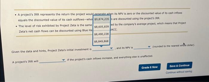 are sometimes used together to make capital budgeting decisions. Consider the case
