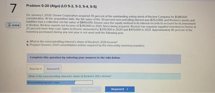 7 01:15:18 Problem 5-20 (Algo) (LO 5-2, 5-3, 5-4, 5-5) On January