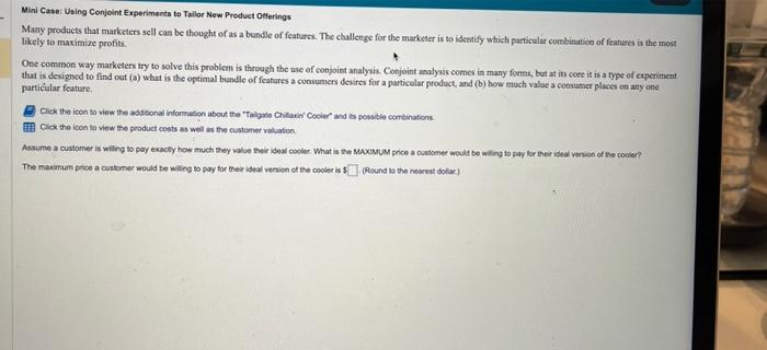 Mini Case: Using Conjoint Experiments to Tailor New Product Offerings Many products