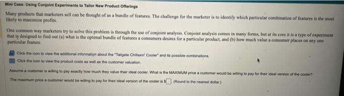 features is the most likely to maximize profits. One common way marketers