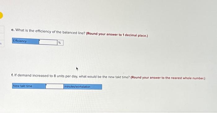 operates one eight-hour shift each day and runs the line continuously during
