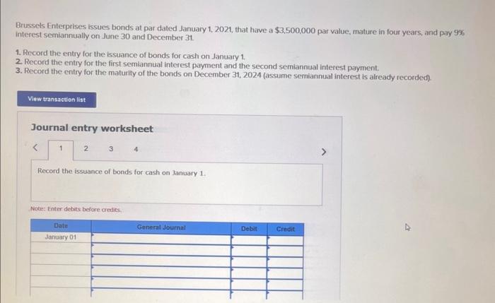 Brussels Enterprises issues bonds at par dated January 1, 2021, that have