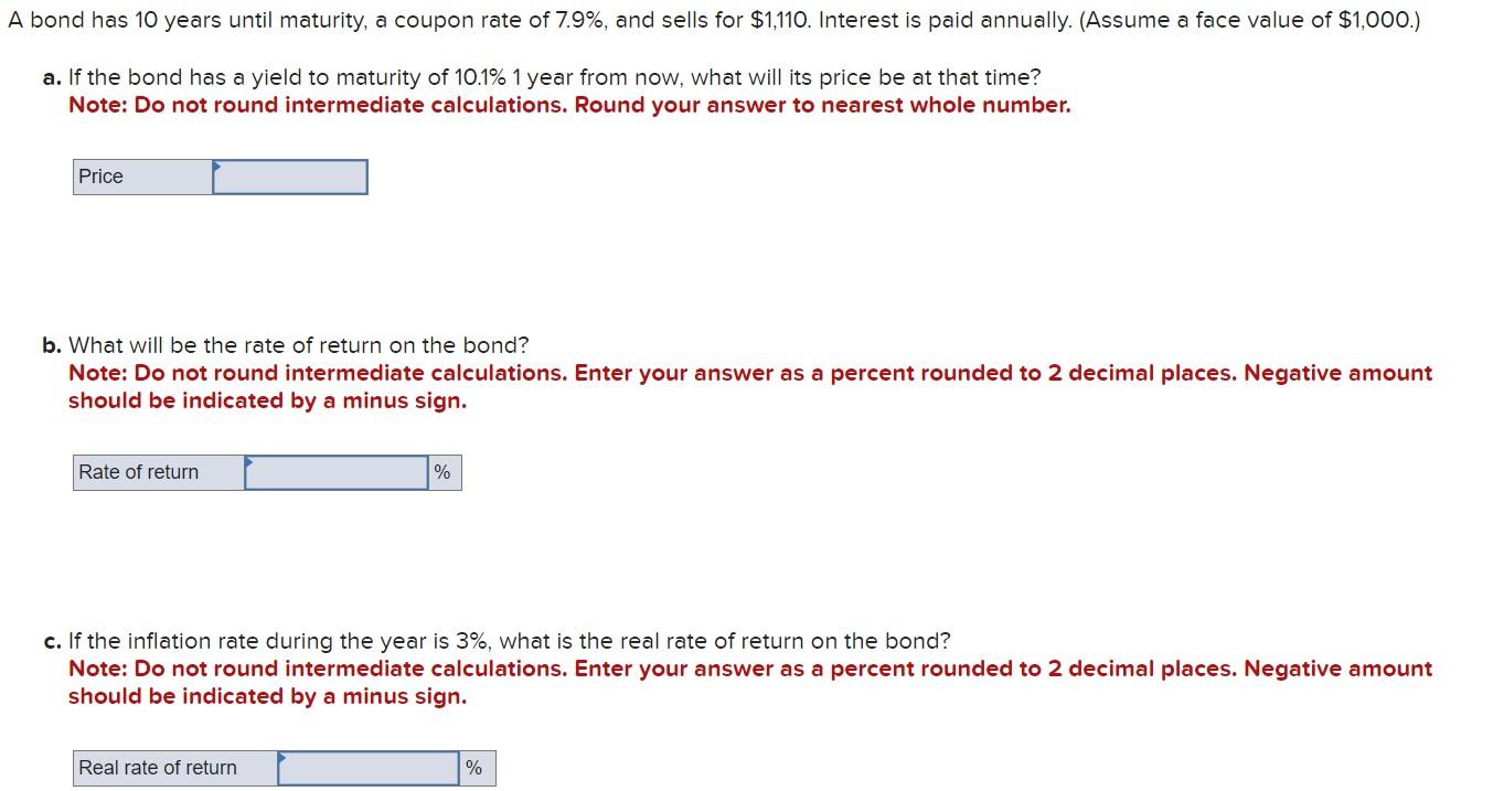 A bond has 10 years until maturity, a coupon rate of 7.9%,