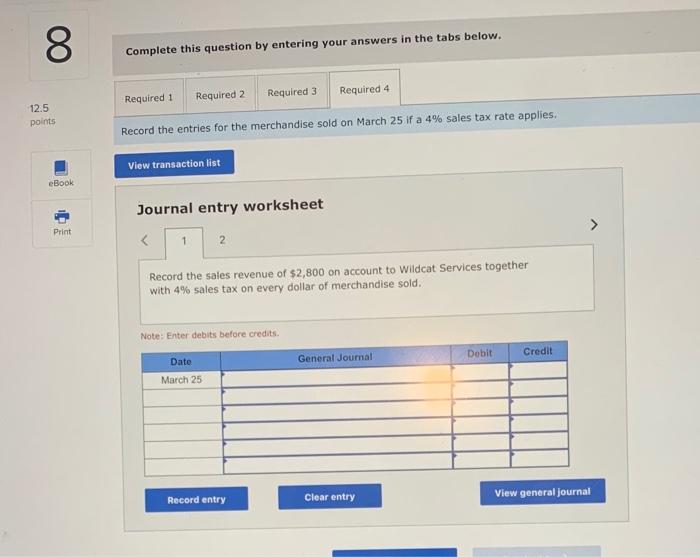 at $125 per day. March 25 The company sold merchandise with a