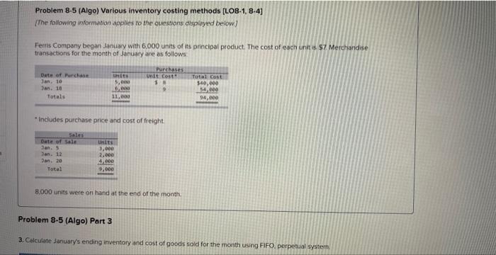 Problem 8-5 (Algo) Various inventory costing methods (LO8-1, 8-4] [The following information