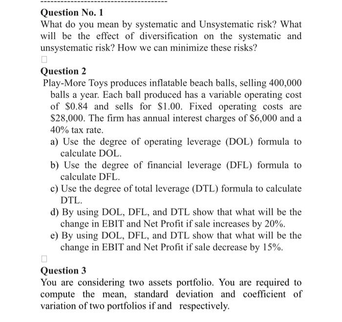 Question No. 1 What do you mean by systematic and Unsystematic risk?