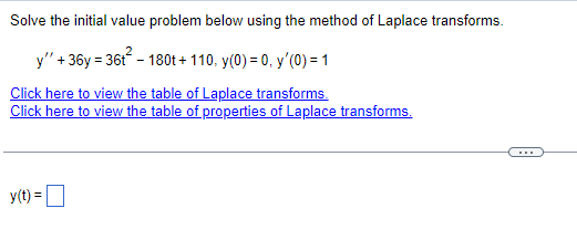 y"-2y+10y=10e2t, y(0) = 1, y'(0) = 5 Click here to view the