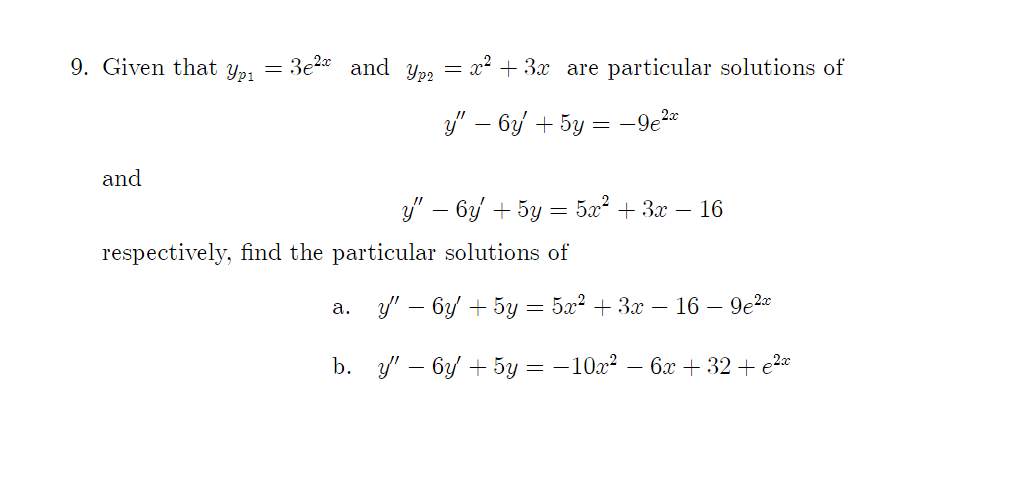 9. Given that Yp = 3e and Yp2 = x + 3x