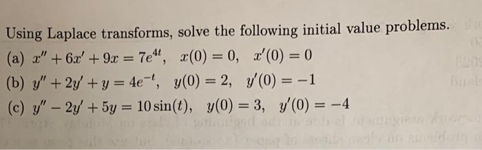 Using Laplace transforms, solve the following initial value problems.co x'(0) = 0