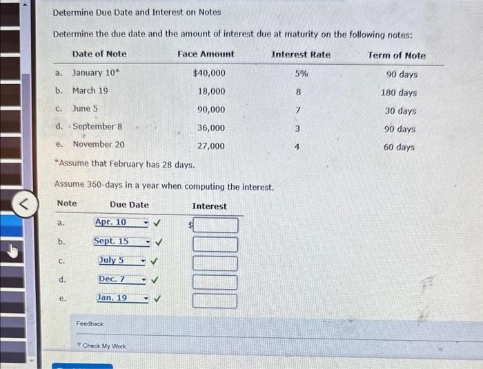 Determine Due Date and Interest on Notes Determine the due date and