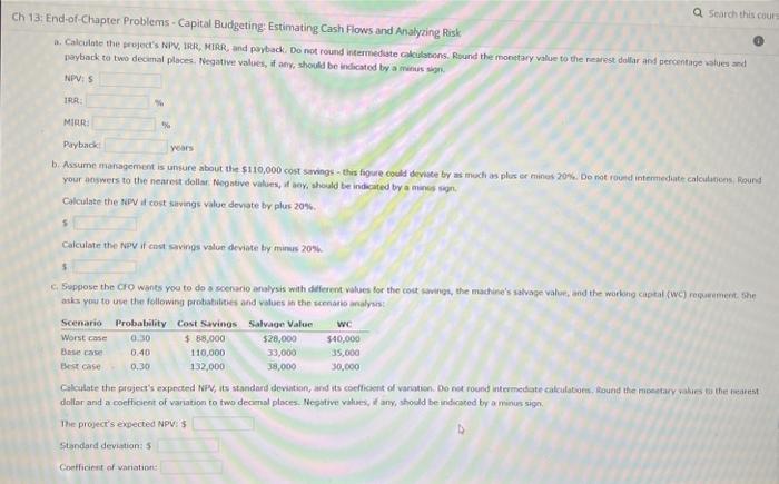 $350,000 and would reduce pre-tax manufacturing costs by $110,000 annually. Madison would