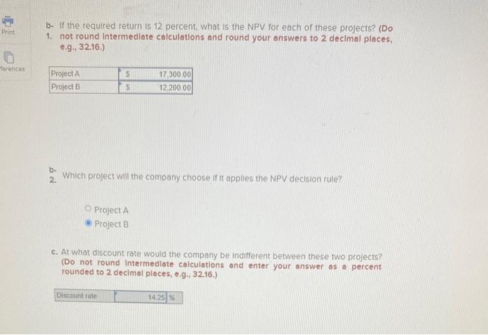 Flow (A) Cash Flow (B) 0 -$ 29,100 -$ 29,100 1 14,500