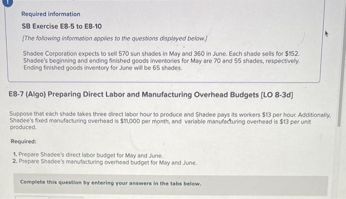 Required information SB Exercise E8-5 to E8-10 [The following information applies to