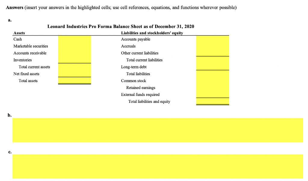 forma balance sheet for December 31, 2020. The firm expects 2020 sales