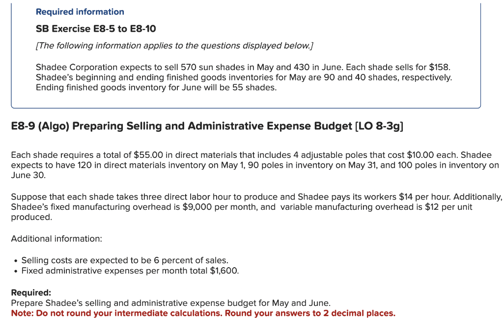 Required information SB Exercise E8-5 to E8-10 [The following information applies to