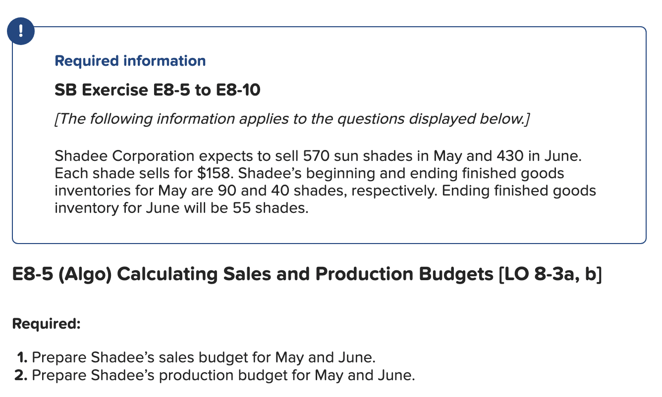 ! Required information SB Exercise E8-5 to E8-10 [The following information applies