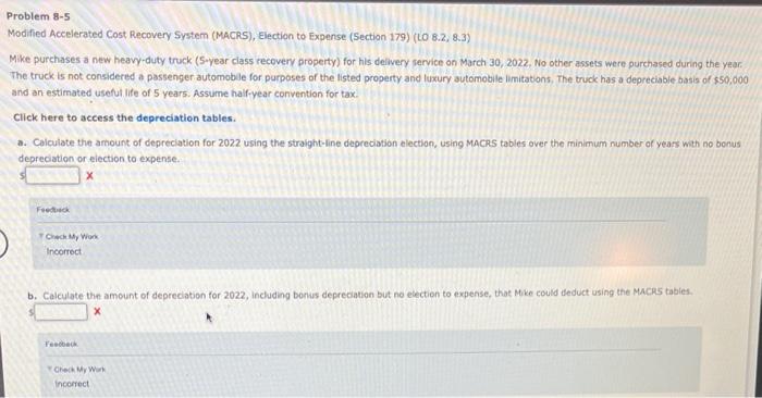 Problem 8-5 Modified Accelerated Cost Recovery System (MACRS), Election to Expense (Section