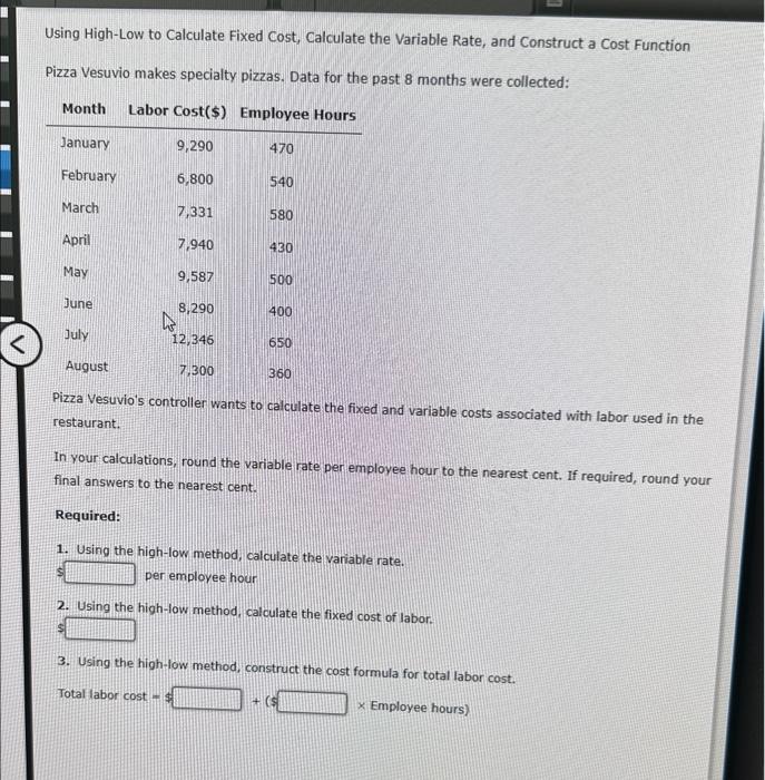 Using High-Low to Calculate Fixed Cost, Calculate the Variable Rate, and Construct