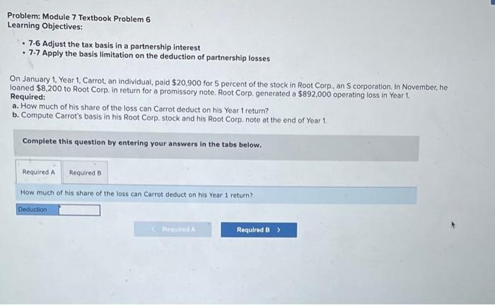 Problem: Module 7 Textbook Problem 6 Learning Objectives: . 7-6 Adjust the