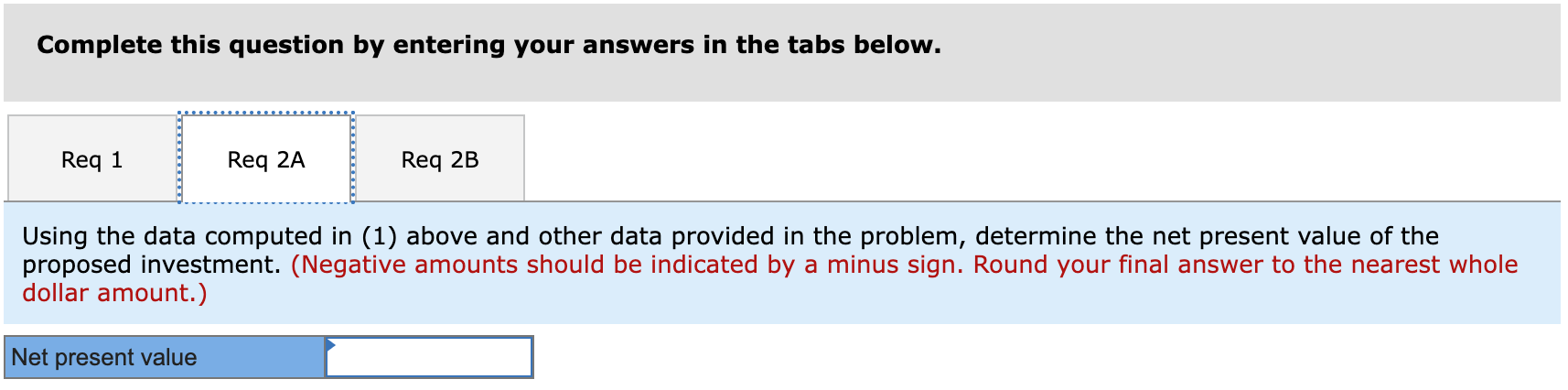 studies that revealed the following information: a. New equipment would have to
