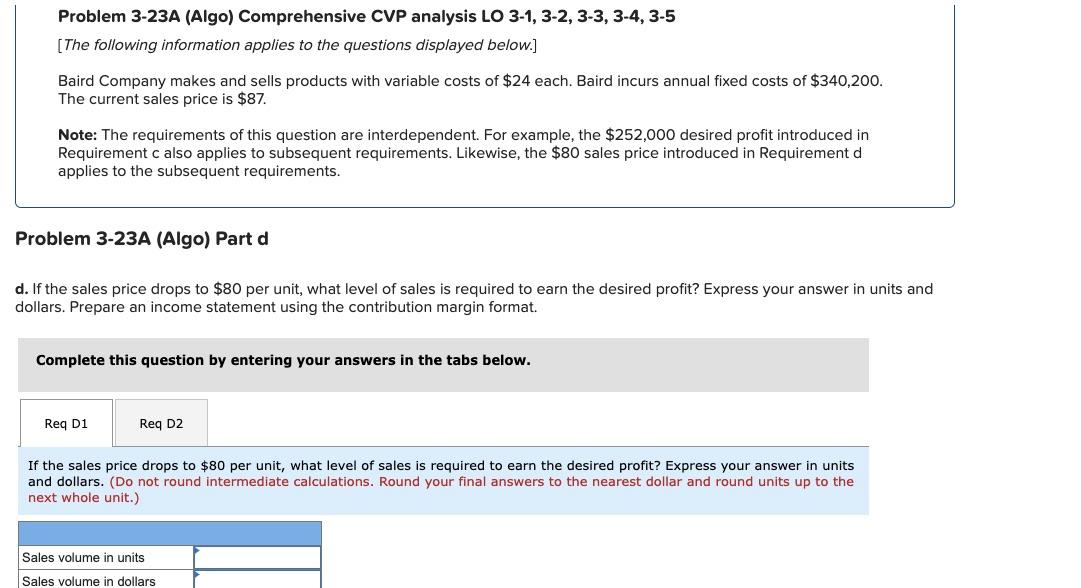 Problem 3-23A (Algo) Comprehensive CVP analysis LO 3-1, 3-2, 3-3, 3-4, 3-5