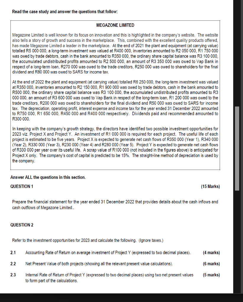 Read the case study and answer the questions that follow: MEGAZONE LIMITED