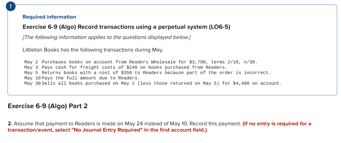 ! Required information Exercise 6-9 (Algo) Record transactions using a perpetual system