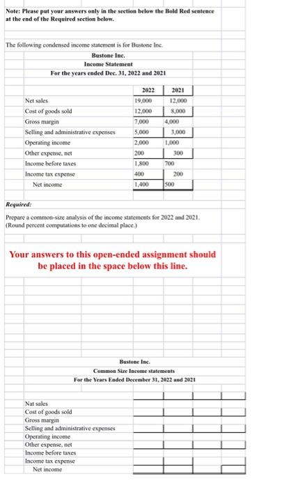 Note: Please put your answers only in the section below the Bold