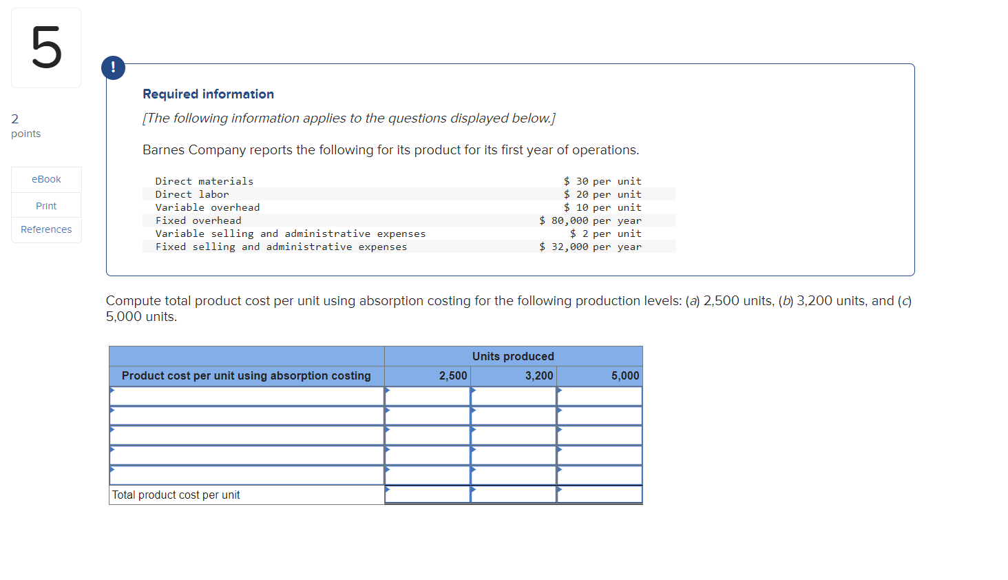 5 2 points eBook Print ! Required information [The following information applies