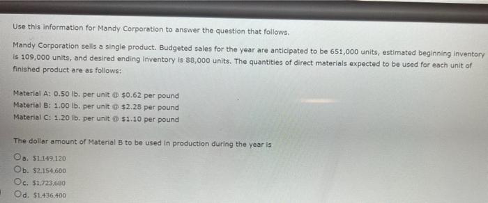 Use this information for Mandy Corporation to answer the question that follows.