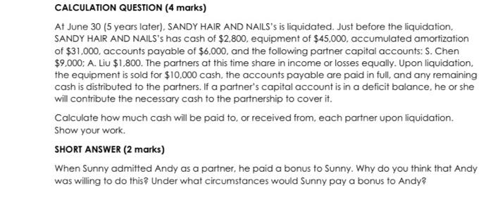 CALCULATION QUESTION (4 marks) At June 30 (5 years later), SANDY HAIR